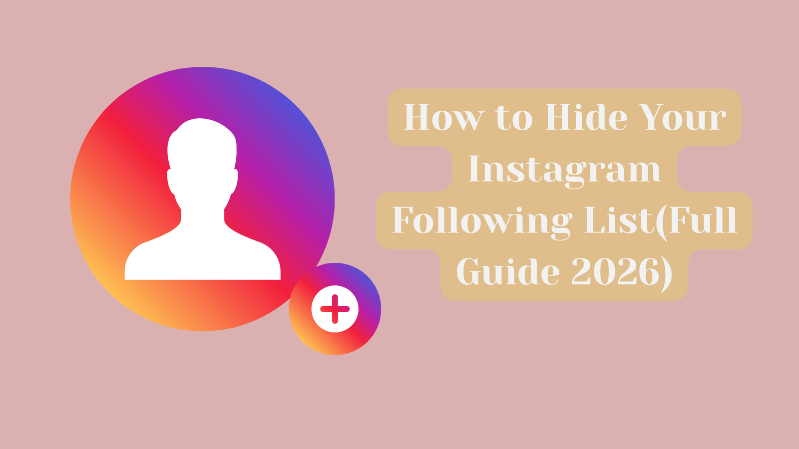 can i hide my following list on instagram